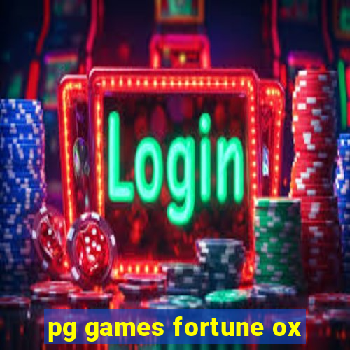 pg games fortune ox